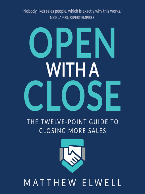 Title details for Open with a Close by Matthew Elwell - Available